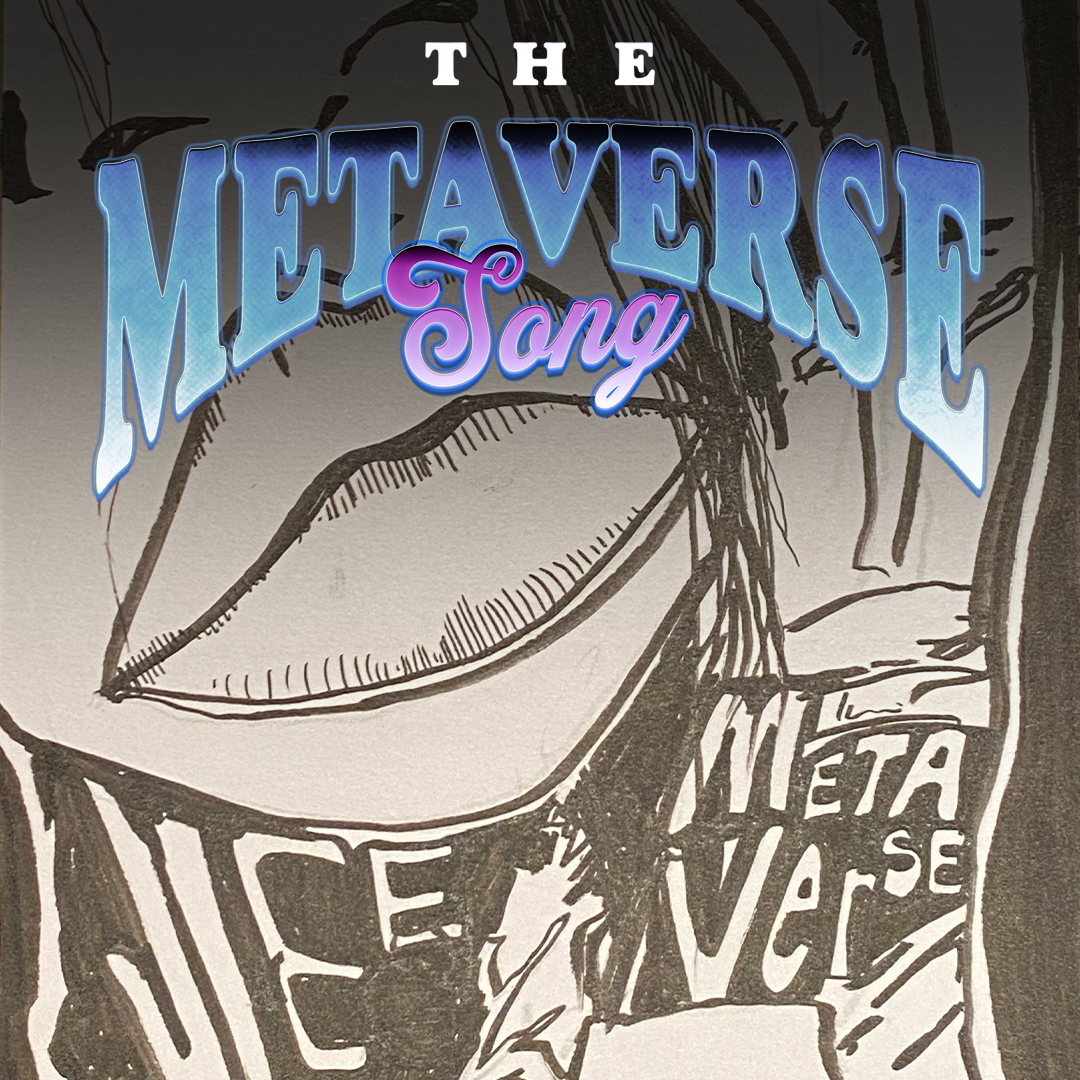 The Metaverse Song