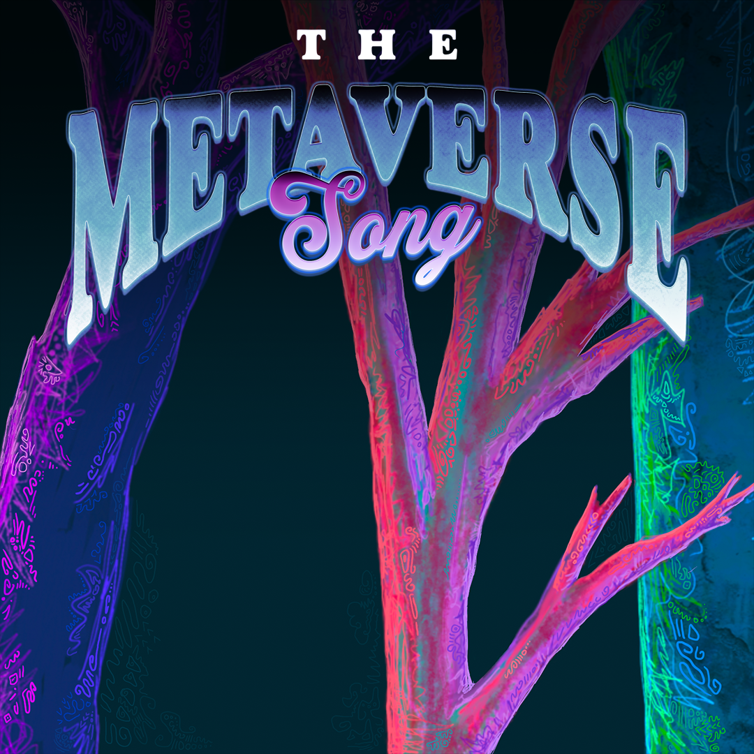 The Metaverse Song