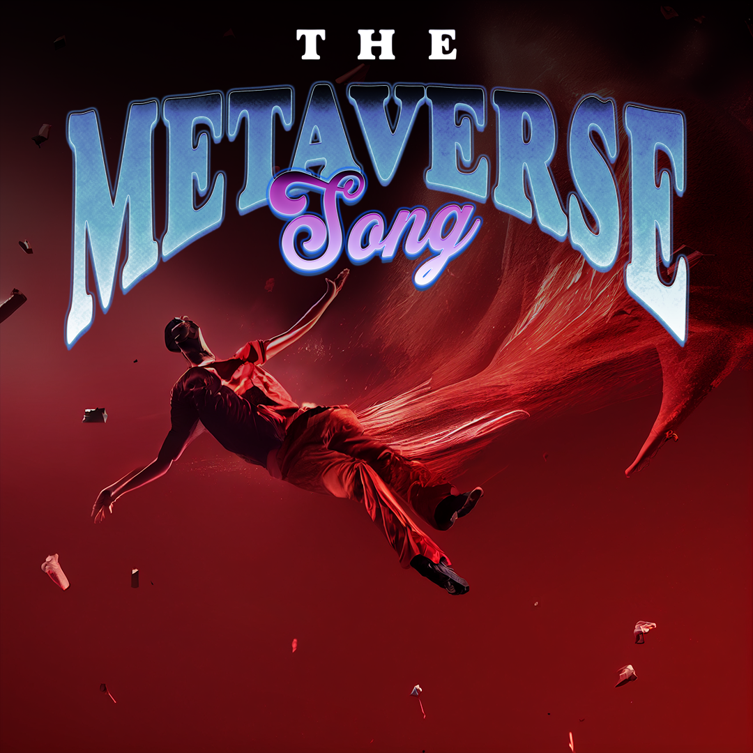 The Metaverse Song