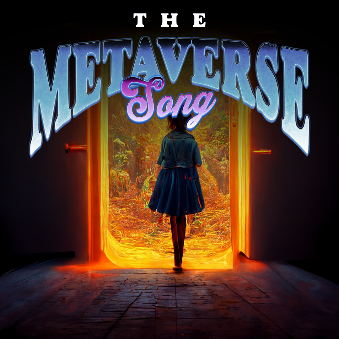 The Metaverse Song