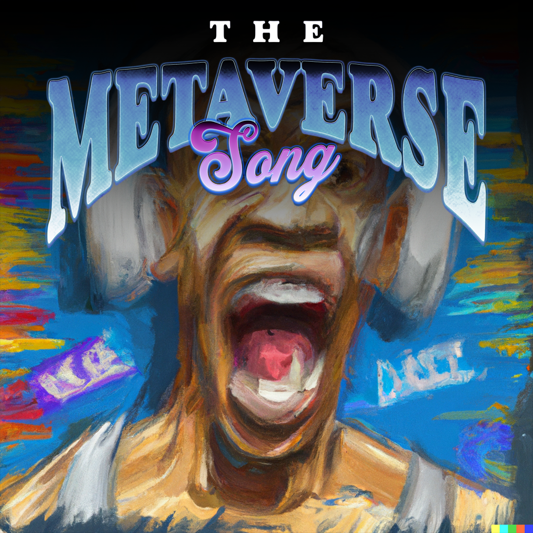 The Metaverse Song