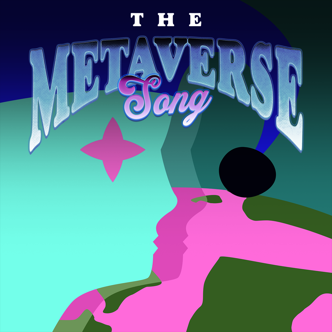 The Metaverse Song